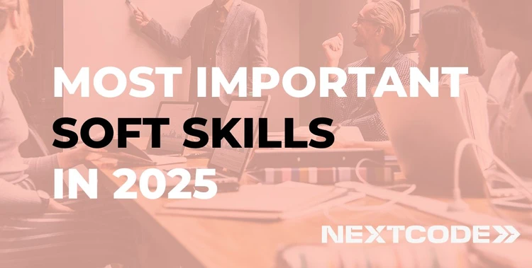 Top Soft Skills for IT Professionals in 2025 